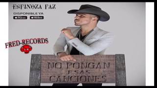 Espinoza Paz - No Pongan Esas Canciones