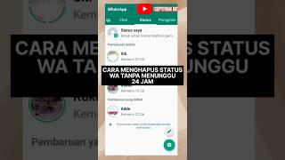 Download lagu Cara Hapus Status WA Orang Lain Tanpa Menunggu 24 Jam #shorts  #whatsapp #storywa mp3