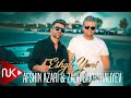 Afshin Azari & Zaur Baxseliyev - Eshqh Yani 2022 (Yeni Klip)