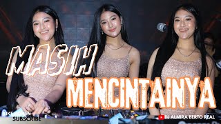 Download lagu FUNKOT PALEMBANG - MASIH MENCINTAINYA NEW 2025 BY DJ ALMIRA BERTO mp3
