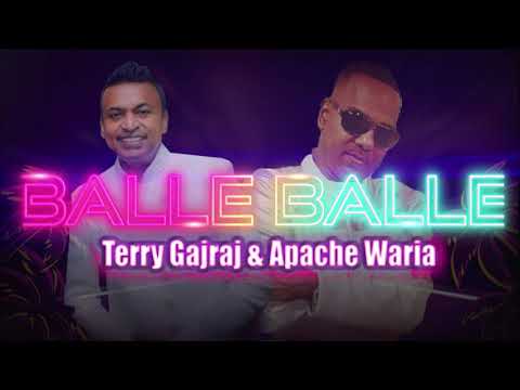 Balle Balle - Terry Gajraj Apache Waria
