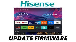 Hisense VIDAA Smart TV: How To Update Firmware