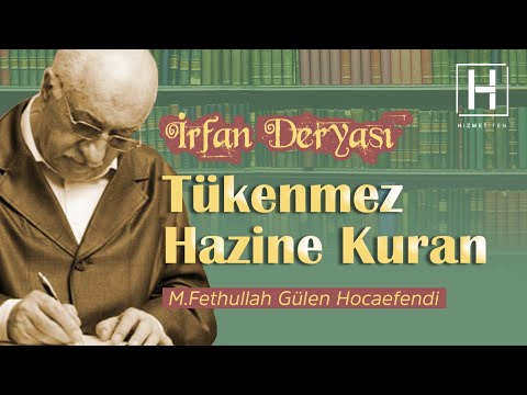 Tükenmez Hazine Kuran | İrfan Deryası - 14 | M. Fethullah Gülen Hocaefendi