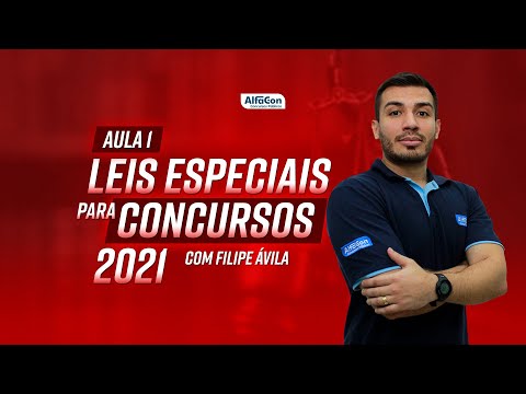 LEIS PENAIS ESPECIAIS PARA CONCURSOS 2021 - AULA 1/1 - AlfaCon