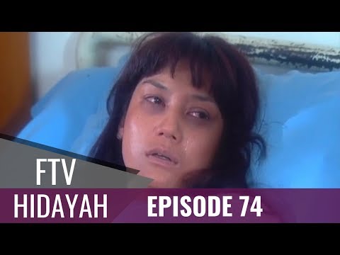 FTV Hidayah - Episode 74 | Adik Merebut Kakak Ipar