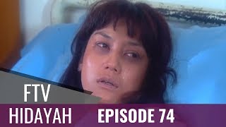FTV Hidayah Episode 74 Adik Merebut Kakak Ipar Mp4 3GP & Mp3
