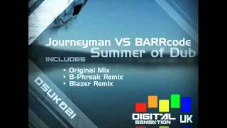 Journeyman vs BARRcode - Summer of Dub (Blazer Remix) - Digital Sensation UK