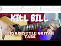 Kill Bill SZA Fingerstyle Guitar Tabs Reff I Might Kill My Ex