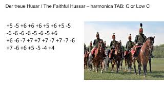 Der treue Husar / The Faithful Hussar – harmonica TAB: C or Low C (practice)
