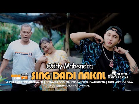 ODDY MAHENDRA - SING DADI NAKAL (OFFCIAL VIDEO KLIP)