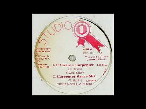 Owen Gray - If I Were A Carpenter - Studio One 12inch 1990