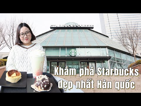 VLOG #68 | KHÁM PHÁ STARBUCKS ĐẸP NHẤT HÀN QUỐC VÀ THƯỞNG THỨC MENU MỚI DÀNH CHO MÙA XUÂN