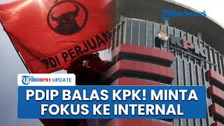 PDIP Tolak Keras Usulan KPK soal Ketua Parpol Dibatasi 2 Periode, Minta Fokus Perbaiki Internal
