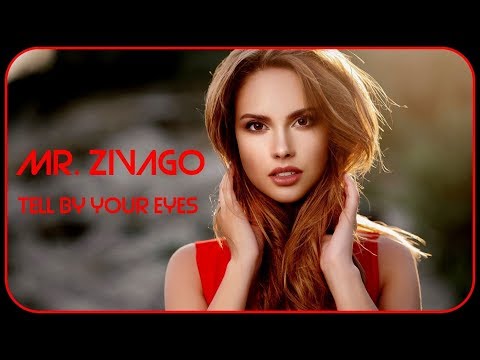 Mr. Zivago - Tell By Your Eyes