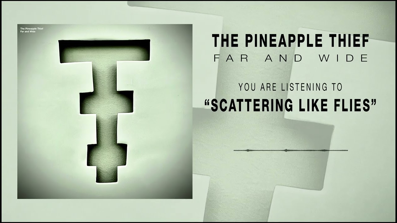 The Pineapple Thief - Scattering Like Flies (OFFICIAL AUDIO) - YouTube