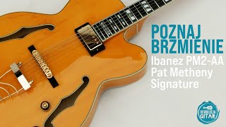 Video thumbnail for Jazz guitar Ibanez PM2-AA Pat Metheny signature model. CHECK THAT SOUND! by Rewolucja Gitar