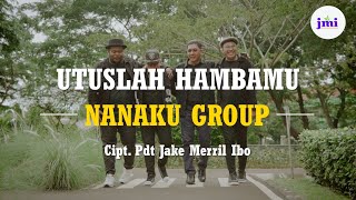 Download lagu Utuslah Hamba Mu Nanaku Group Lagu Rohani Terbaru ... mp3
