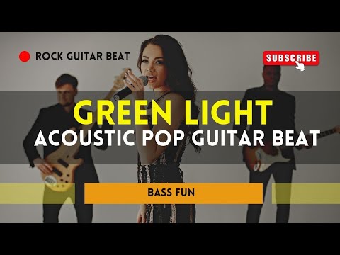 Green Light | OneRepublic Type | Acoustic Pop Guitar Beat | Rock Guitar Beat(Bass Fun)