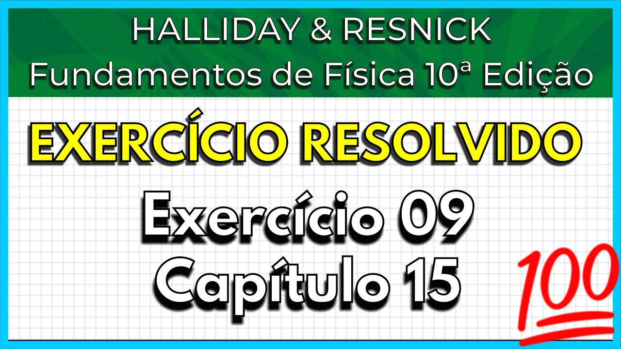 (09-15) Exercício Resolvido - Halliday (Exercício 9 Capítulo 15)