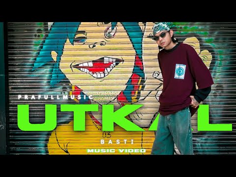 PRAFULLMUSIC - UTKAL BASTI | MUSIC VIDEO | 2K25