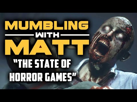 Mumbling with Matt - "The State of Horror Games" ft - Derek from SSFF