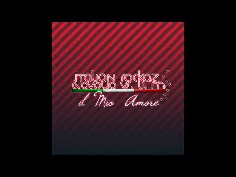 Italian Rockaz and Avoya vs lil m - Il Mio Amore (DjPijalis and Darkdoom)