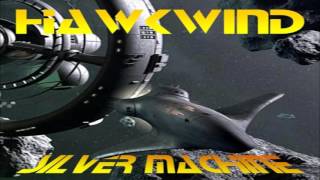 Hawkwind Silver Machine .Full  Album