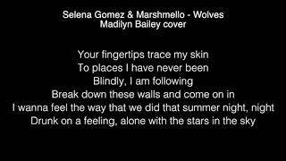 Madilyn Bailey - Wolves Lyrics