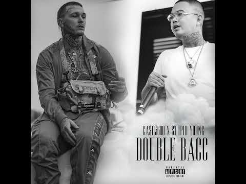$tupid Young Ft. Ca$h3600 - Double Bacc