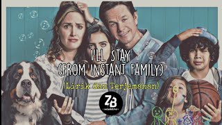 I&#39;ll Stay (from Instant Family) - Isabela Moner | Lyrics dan Terjemahan
