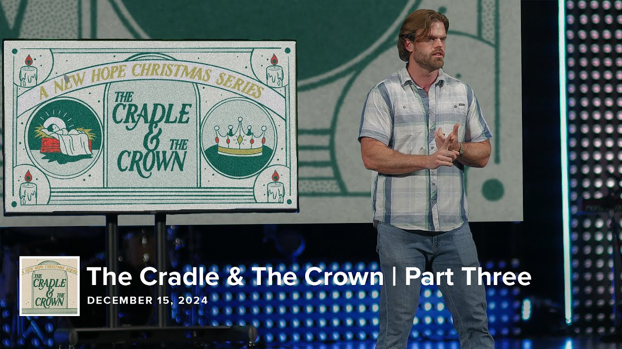 The Cradle & The Crown | Part Three
