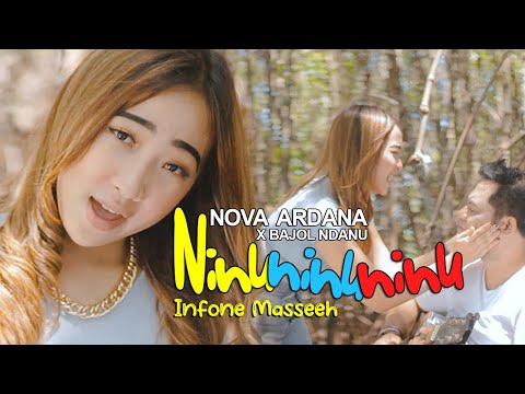 Nova Ardana X Bajol Ndanu - Infone Masseeh (Ninu Ninu Ninu) | (Official Music Video)