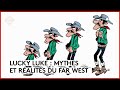 Lucky Luke Mythes Et Réalités Du Far West L Oeil De Pierre C à Vous 12 10 2023
