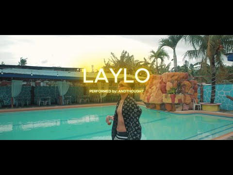 LAYLO - ANDTHOUGHT (OMV)
