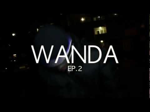 #JUSDOIN'ME.TV - WANDA (EP.2)