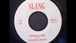 Glen Brown - Mitchville Rock