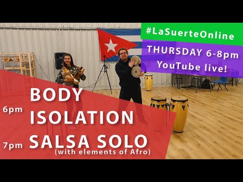 FREE live classes with La Suerte Dance School (Body Isolation, Salsa Solo) - 28.05.2020