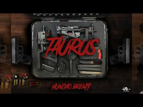 HunchoBrenty - Taurus ( Official Audio )