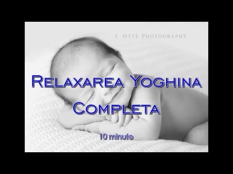 Relaxarea Yoghină Completă - Dan Oros [Spanda Project] - 10 min