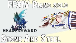 FFXIV (파판14) : STONE AND STEEL (石と鋼, 마물사냥, 메인 퀘스트 BGM) Piano cover (Hunt Theme)