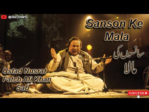 Sansoon Ki Mala Pe Simron Pee Ka Naam - Ustad Nusrat Fateh Ali Khan Sb - Qawali