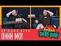 #243 OHHH MO! - Hot Water’s Green Room with Tony & Jamie