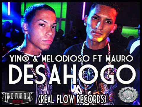 Yino Y Melodioso Ft Mauro-Desahogo (Real Flow Records).wmv