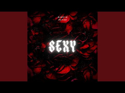 Sexy