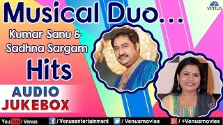 Musical Duo : Kumar Sanu & Sadhna Sargam Hits - YouTube