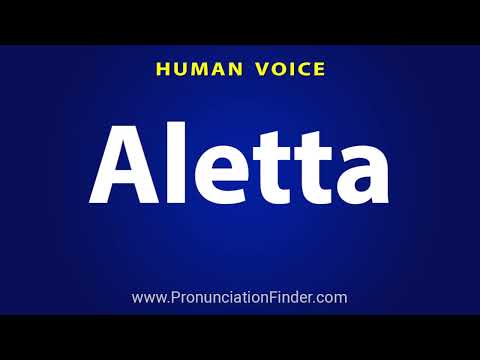How To Pronounce Aletta