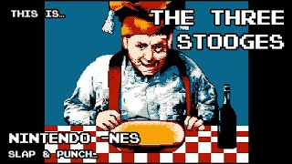This is The Three Stooges for the NES