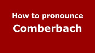 How to pronounce Comberbach