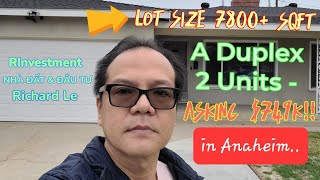 Giá $749k, Duplex in Anaheim, 2 Units, Living 1700+Sqft/Lot 7800+Sqft - NHÀ ĐẤT & ĐẦU TƯ - RichardLe