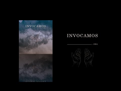Invocamos - GDA (Video Lyric Oficial)